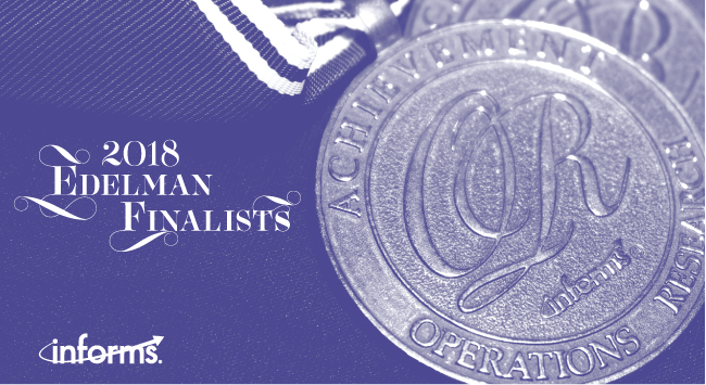 2018年INFORMS Franz Edelman奖决赛选手从全球领先的分析团队中选出