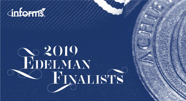 2019年通知Franz Edelman奖：世界领先的运营研究和分析应用程序被选为决赛选手伟德体育1946手机版
